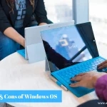 Advantages and disadvantages of windows operating system