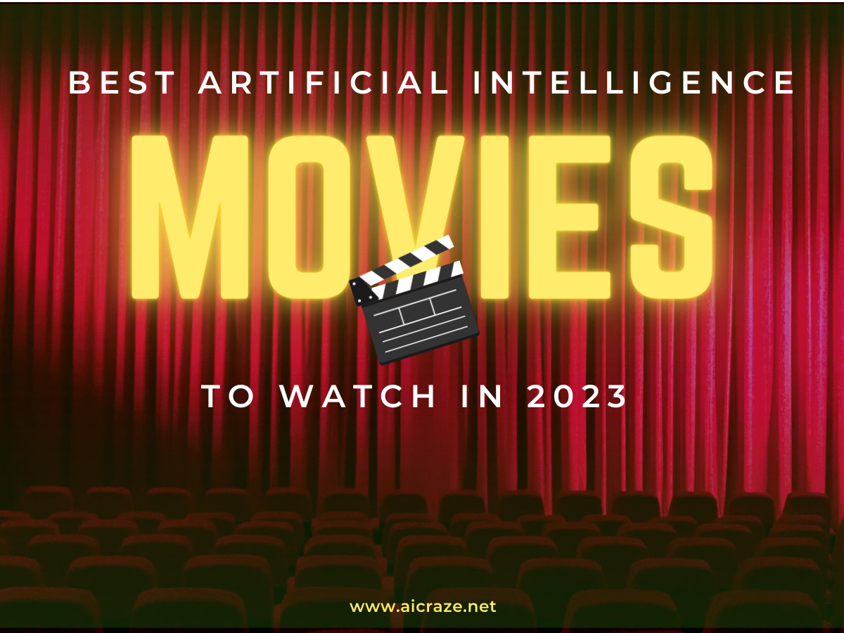 Best Artificial Intelligence Movies to Watch in 2023