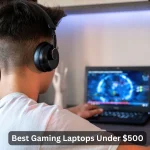 Best Gaming Laptops Under $500 Best Gaming Laptop Under 500 dollars Best Gaming Laptops Under 500 dollars